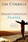 Breakthrough Prayer: The Secret of Recei