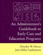 An Administrator's Guidebook to Early Ca