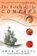 The Riddle of the Compass: The Invention