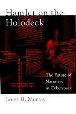 Hamlet on the Holodeck: The Future of Na