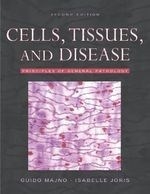 Cells, Tissues, and Disease: Principles 