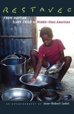 Restavec: From Haitian Slave Child to Mi