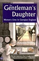 The Gentleman's Daughter: Womens Lives i