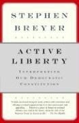 Active Liberty: Interpreting Our Democra