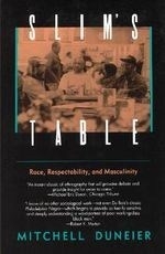 Slim's Table: Race, Respectability, and 