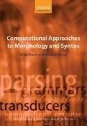 Computational Approaches to Morphology a