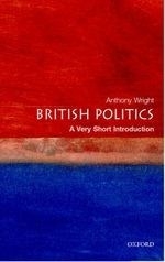 British Politics: A Very Short Introduct