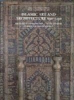 Islamic Art and Architecture 650-1250