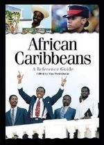 African Caribbeans: A Reference Guide