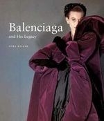 Balenciaga and His Legacy