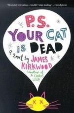 P.S. Your Cat Is Dead