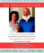 The Healthy Kitchen: Recipes for a Bette