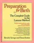 Preparation for Birth: The Complete Guid
