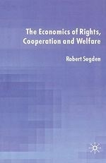 The Economics of Rights, Cooperation and