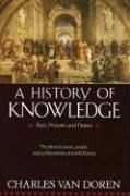 A History of Knowledge: Past, Present an