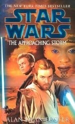 The Approaching Storm: Star Wars