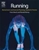 Running: Biomechanics & Exercise Physiology in Practice