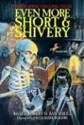 Even More Short & Shivery: Thirty Spine-