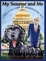 My Senator & Me: A Dog's-Eye View of Was