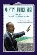 Martin Luther King, Jr. & the March on W
