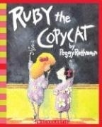 Ruby the Copycat [With Paperback Book]