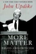 More Matter: Essays & Criticism