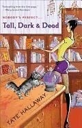 Tall, Dark & Dead