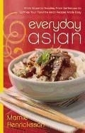 Everyday Asian: From Soups to Noodles, f