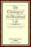 The Challenge of the Disciplined Life