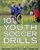 101 Great Youth Soccer Drills