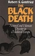 The Black Death: Natural and Human Disas