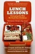 Lunch Lessons: Changing the Way We Feed 
