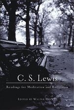 C.S. Lewis: Readings for Meditation and 