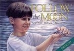 Follow the Moon Book and CD [With CD (Au
