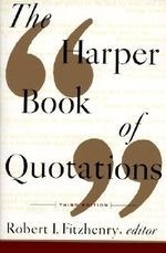 The Harper Book of Quotations Revised Ed