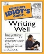 The Complete Idiot's Guide to Writing We