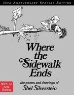 Where the Sidewalk Ends: Poems & Drawing