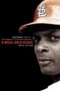 A Well-Paid Slave:Curt Flood's Fight for