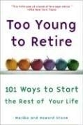 Too Young to Retire: An Off-The Road Map