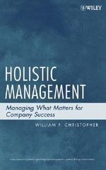 Holistic Management: Managing What Matte