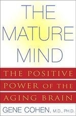 The Mature Mind: The Positive Power of t