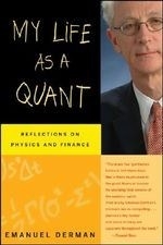 My Life as a Quant: Reflections on Physi