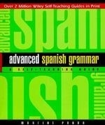Advanced Spanish Grammar: A Self-Teachin
