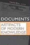 Documents: Artifacts of Modern Knowledge