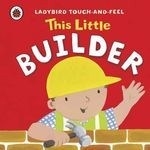 This Little Builder: Ladybird Touch and 