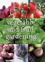Vegetable and Fruit Gardening in Austral