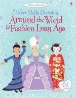 Around the World and Fashion Long Ago