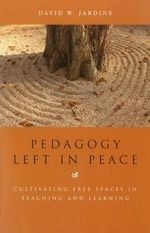 Pedagogy Left in Peace