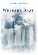 Welfare Brat: A Memoir