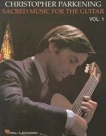 Sacred Music for the Guitar, Volume 1